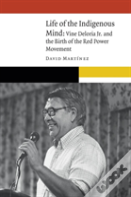 Life Of The Indigenous Mind