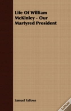 Capa do artigo Life Of William Mckinley - Our Martyred