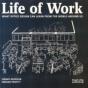 Life Of Work - Preview