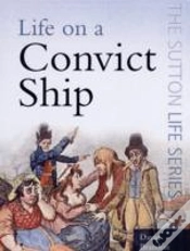 Capa do artigo Life On A Convict Ship
