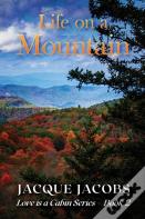 Life On A Mountain