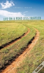 Life On A Road Less Traveled