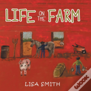 Life On The Farm
