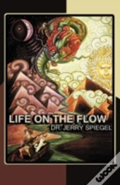 Life On The Flow