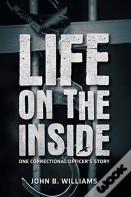 Life On The Inside