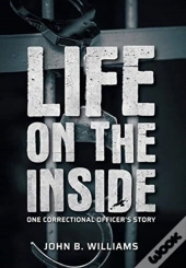Life On The Inside