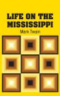 Life On The Mississippi - Preview