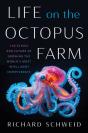 Life On The Octopus Farm - Preview
