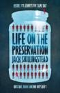 Life On The Preservation - Preview
