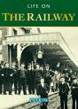 Life On The Railway - Preview