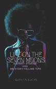 Life On The Seven Moons