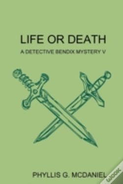 Capa do artigo Life Or Death: A Detective Bendix Mystery V