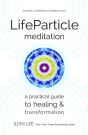 Life Particle Meditation - Preview