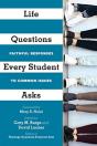Life Questions Every Student Asks Â€“ Faithful Responses To Common Issues - Preview