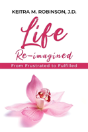 Life Re-Imagined - Preview