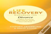 Life Recovery Workbook For Divorce, The