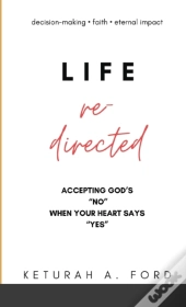 Life Redirected