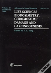 Capa do artigo Life Sciences: Biodosimetry, Chromosome Damage And Carciongenesis