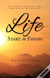 Life Start To Finish