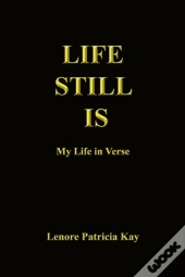 Life Still Is