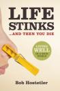 Life Stinks . . . And Then You Die - Preview