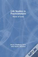 Life Studies In Psychoanalysis