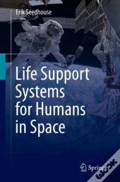 Life Support Systems For Humans In Space