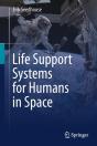 Life Support Systems For Humans In Space - Preview