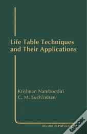 Life Table Techniques And Their Applications