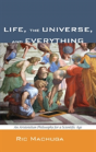 Life, The Universe, And Everything - Preview