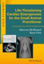 Life-Threatening Cardiac Emergencies For The Small Animal Practitioner - Preview