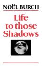 Life To Those Shadows - Preview