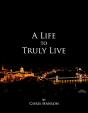 Life To Truly Live - Preview