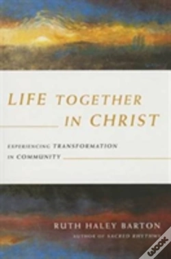 Capa do artigo Life Together In Christ Â€“ Experiencing Transformation In Community