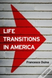 Life Transitions In America