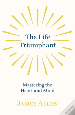 Capa do artigo Life Triumphant - Mastering The Heart And Mind