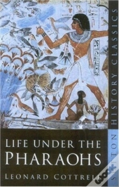 Life Under The Pharoahs