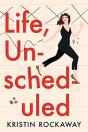 Life, Unscheduled - Preview