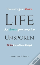 Life Unspoken