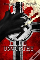 Life Unworthy Trade