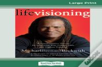Life Visioning (16pt Large Print Edition)
