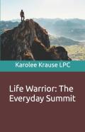 Life Warrior