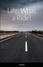 Life: What A Ride! - Preview