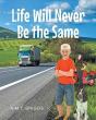 Life Will Never Be The Same - Preview
