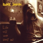 Capa do artigo Life Will Work Itself Out - CD