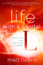 Life With A Capital L - Preview