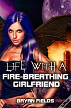 Capa do artigo Life With A Fire-Breathing Girlfriend