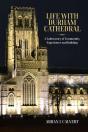Life With Durham Cathedral - Preview