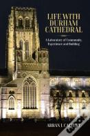 Life With Durham Cathedral