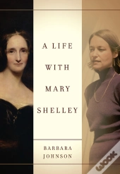 Life With Mary Shelley